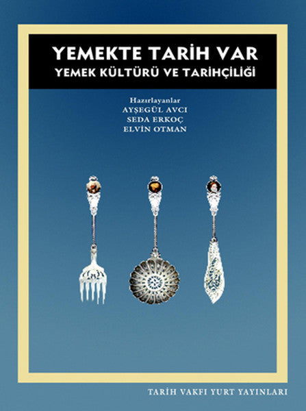 Yemekte Tarih Var - Ayşe Avcı kitap kapağı