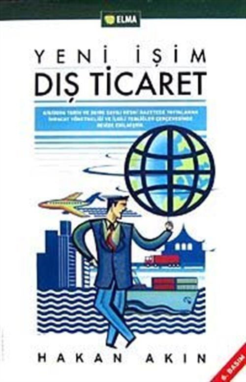Yeni İşim Dış Ticaret (Ciltli) - Hakan Akın kitap kapağı