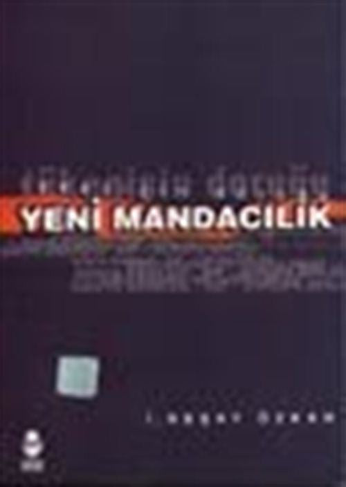 Ümit Yayıncılık Yeni Mandacılık - İ. Reşat Özkan kitap kapağı