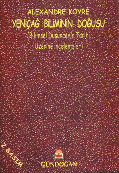Yeniçağ Biliminin Doğuşu - Alexandre Koyre kitap kapağı