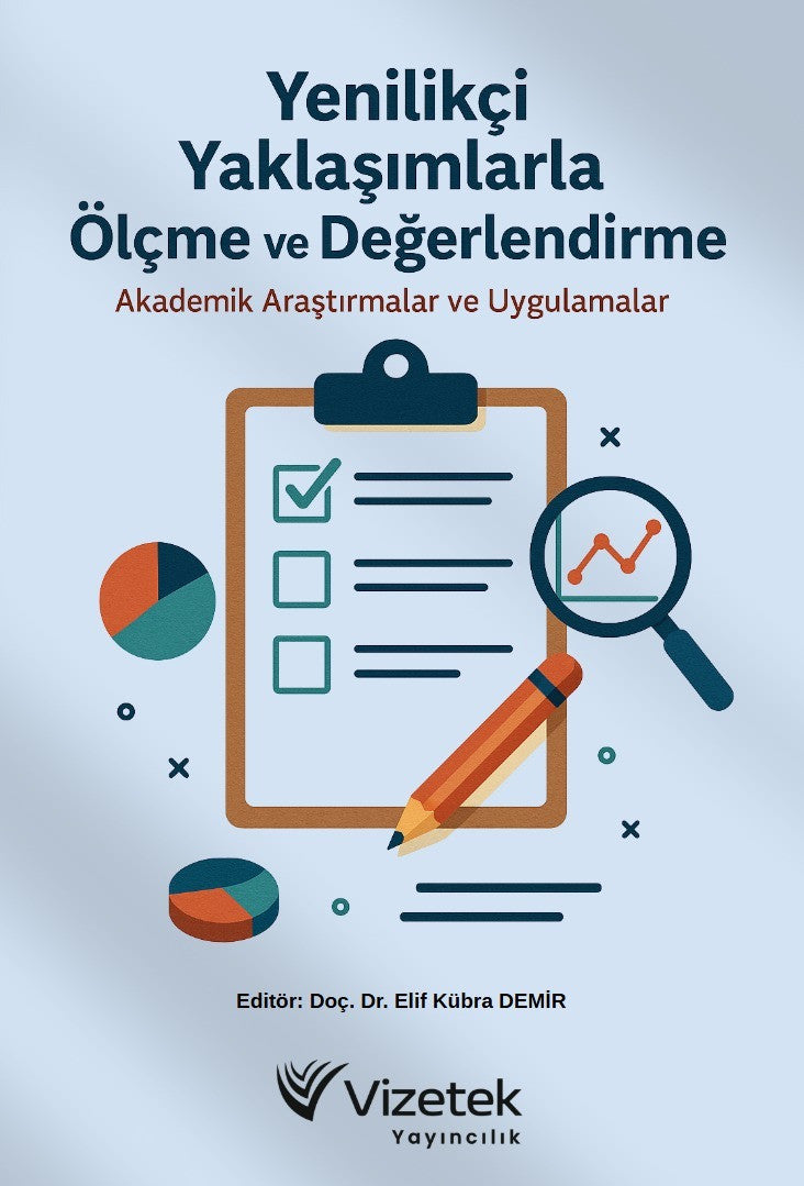 Yenilikçi Yaklaşımlarla Ölçme ve Değerlendirme Akademik Araştırmalar ve Uygulamalar kitap kapağı