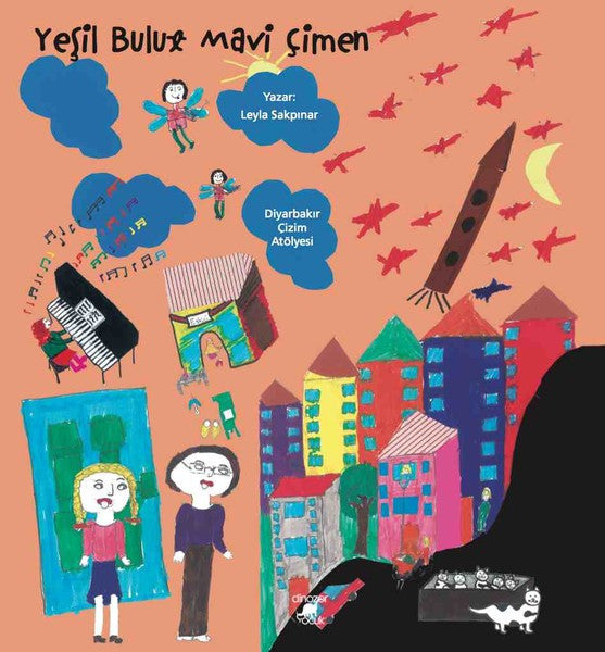 Yeşil Bulut Mavi Çimen - Leyla Sakpınar kitap kapağı