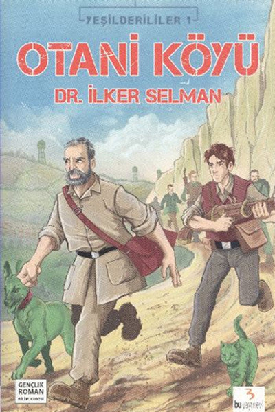 Yeşilderililer 1 - Otani Köyü - İlker Selman kitap kapağı