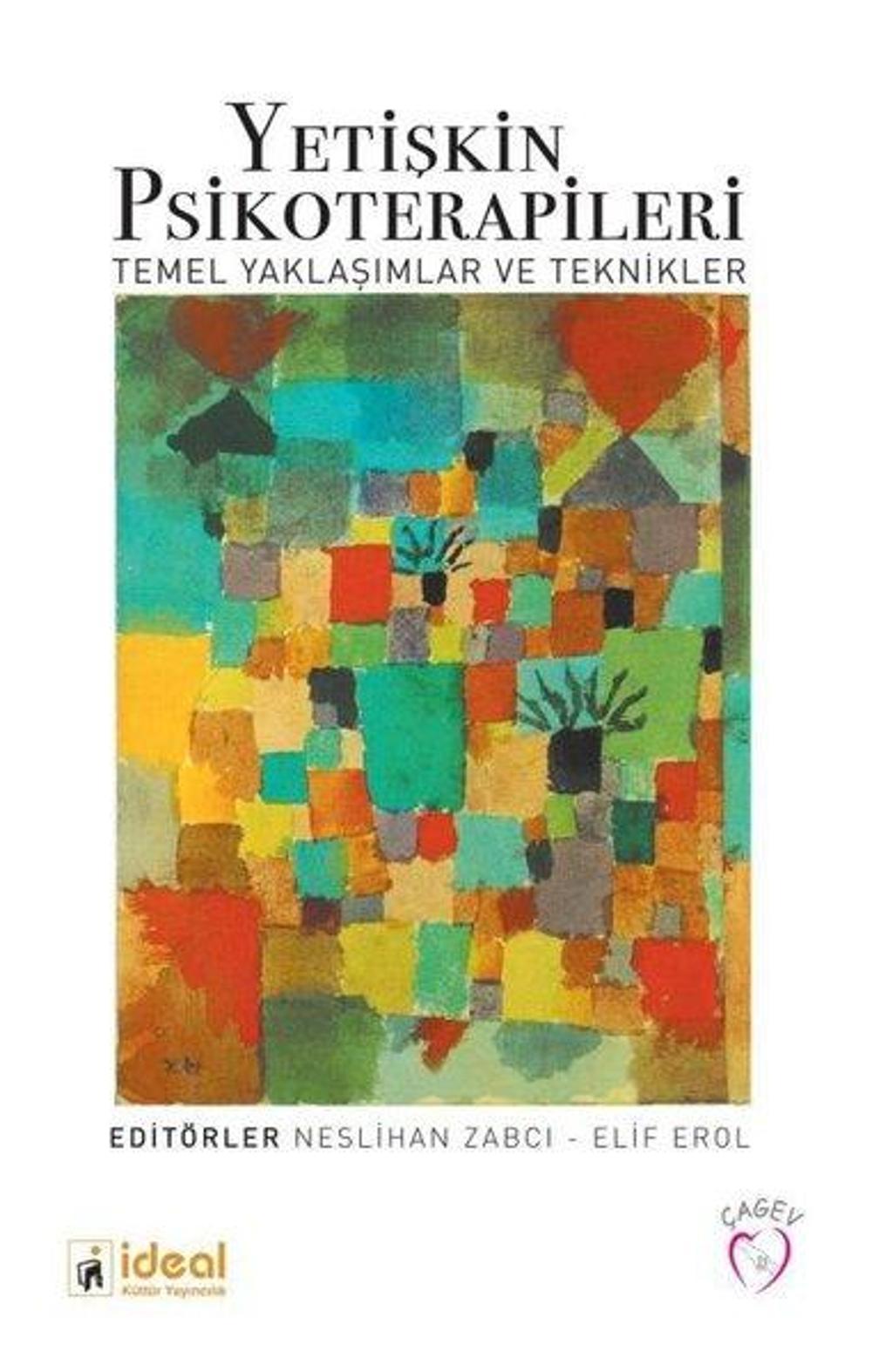 Yetişkin Psikoterapileri - Temel Yaklaşımlar ve Teknikler | İdeal Kültür Yayıncılık