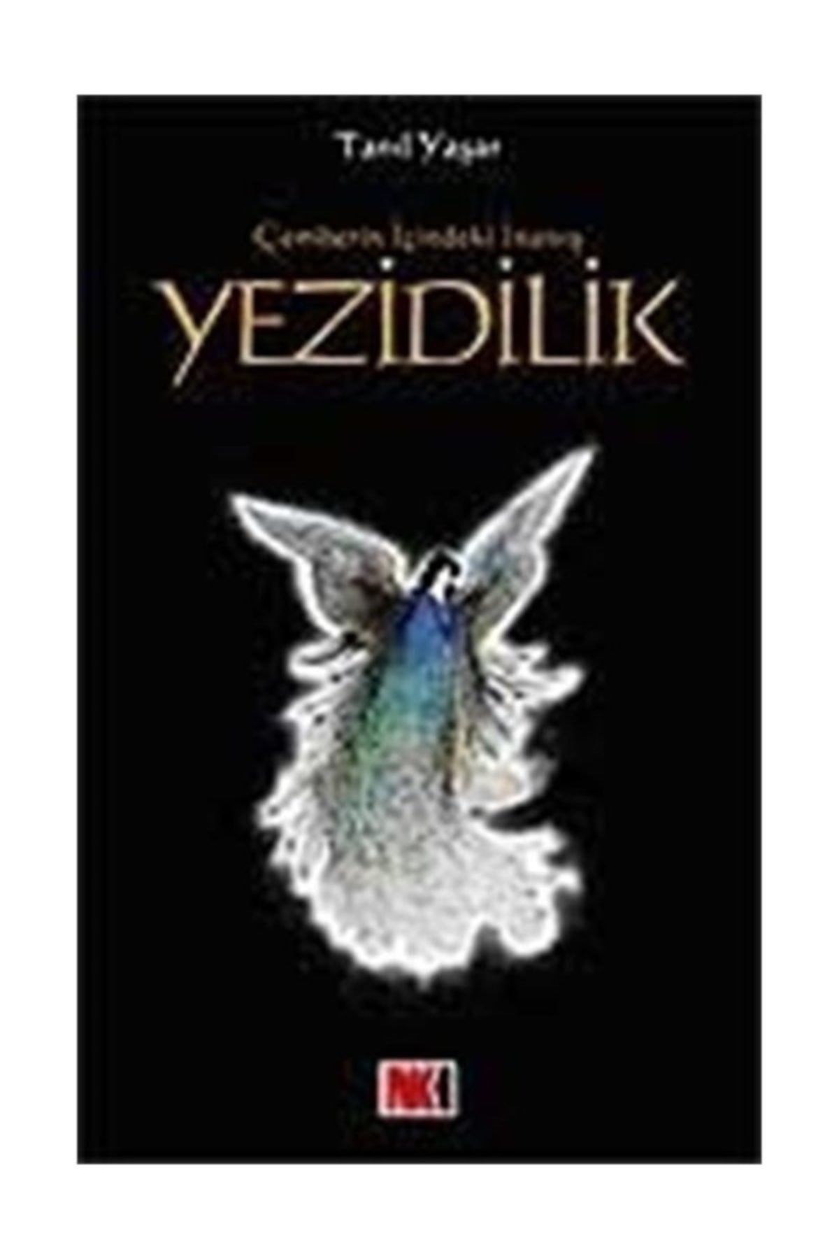 Yezidilik & Çemberin Içindeki Inanış - Tanıl Yaşar kitap kapağı