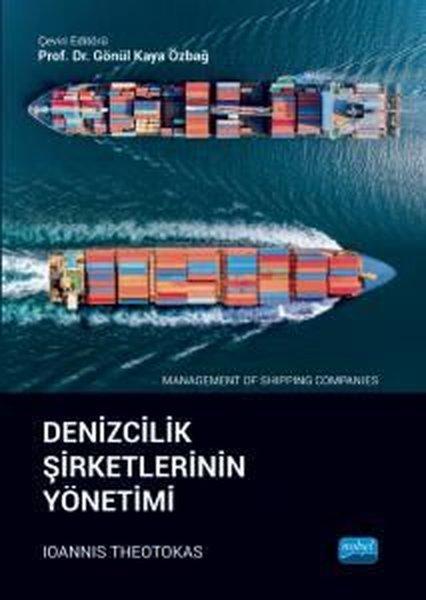 Denizcilik Şirketlerinin Yönetimi | Nobel Akademik Yayıncılık (İnce Kapak) - Resim 1