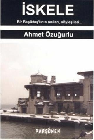 İskele | Parşömen Yayınları (Ciltsiz) - Resim 1