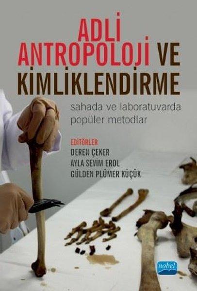 Adli Antropoloji ve Kimliklendirme | Nobel Akademik Yayıncılık (İnce Kapak) - Resim 1