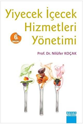Yiyecek İçecek Hizmetleri Yönetimi - Nilüfer Koçak kitap kapağı