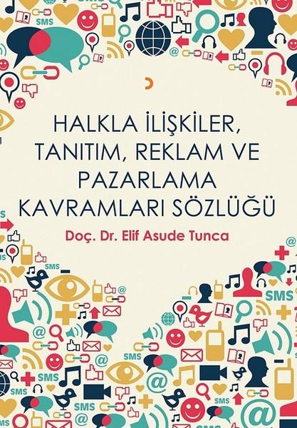 Halkla İlişkiler Tanıtım Reklam ve Pazarlama Kavramları Sözlüğü | Cinius (İnce Kapak) - Resim 1