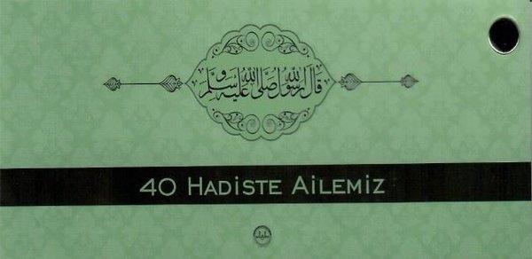 40 Hadiste Ailemiz
