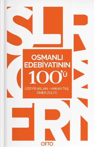 Osmanlı Edebiyatının 100'ü | Otto Yayınları (Ciltsiz) - Resim 1