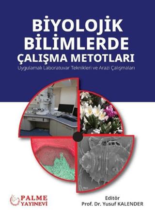 Biyolojik Bilimlerde Çalışma Metotları | Palme Yayıncılık (Ciltsiz) - Resim 1