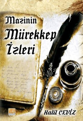 Mazinin Mürekkep İzleri | Tunç Yayıncılık (Ciltsiz) - Resim 1