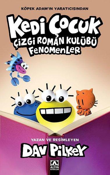 Kedi Çocuk - Çizgi Roman Kulübü Fenomenler | Altın Kitaplar (İnce Kapak) - Resim 1