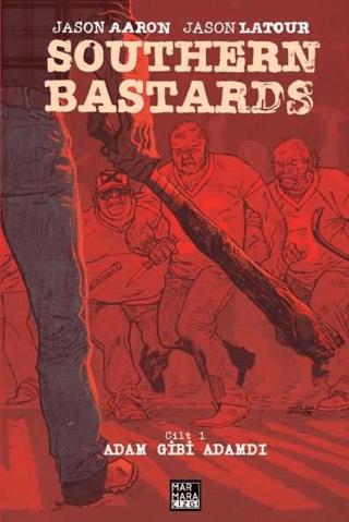 Southern Bastards 1 - Adam Gibi Adamdı