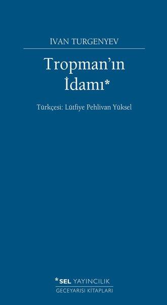 Tropman'ın İdamı | Sel Yayıncılık (İnce Kapak) - Resim 1
