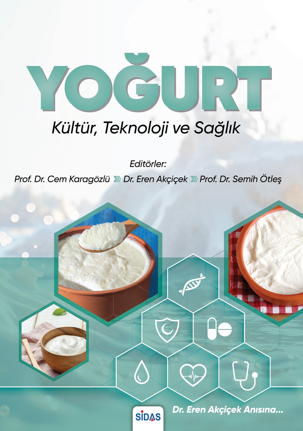 YOĞURT - Kültür, Teknoloji ve Sağlık - Prof. Dr. Semih Ötleş kitap kapağı