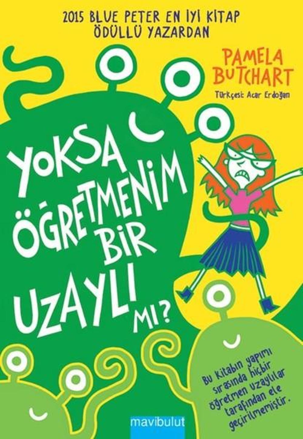 Yoksa Öğretmenim Bir Uzaylı mı? | Mavi Bulut Yayıncılık