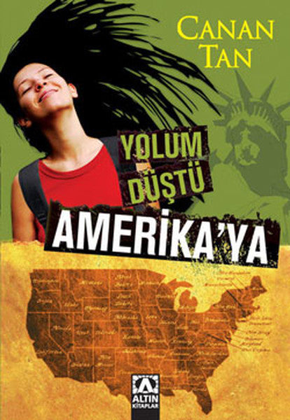 Yolum Düştü Amerika'ya - Canan Tan kitap kapağı