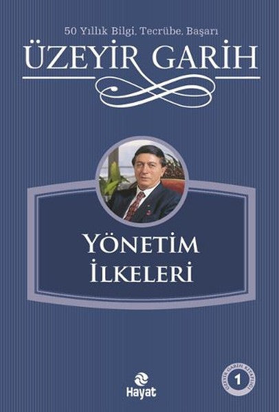 Yönetim İlkeleri - Üzeyir Garih kitap kapağı