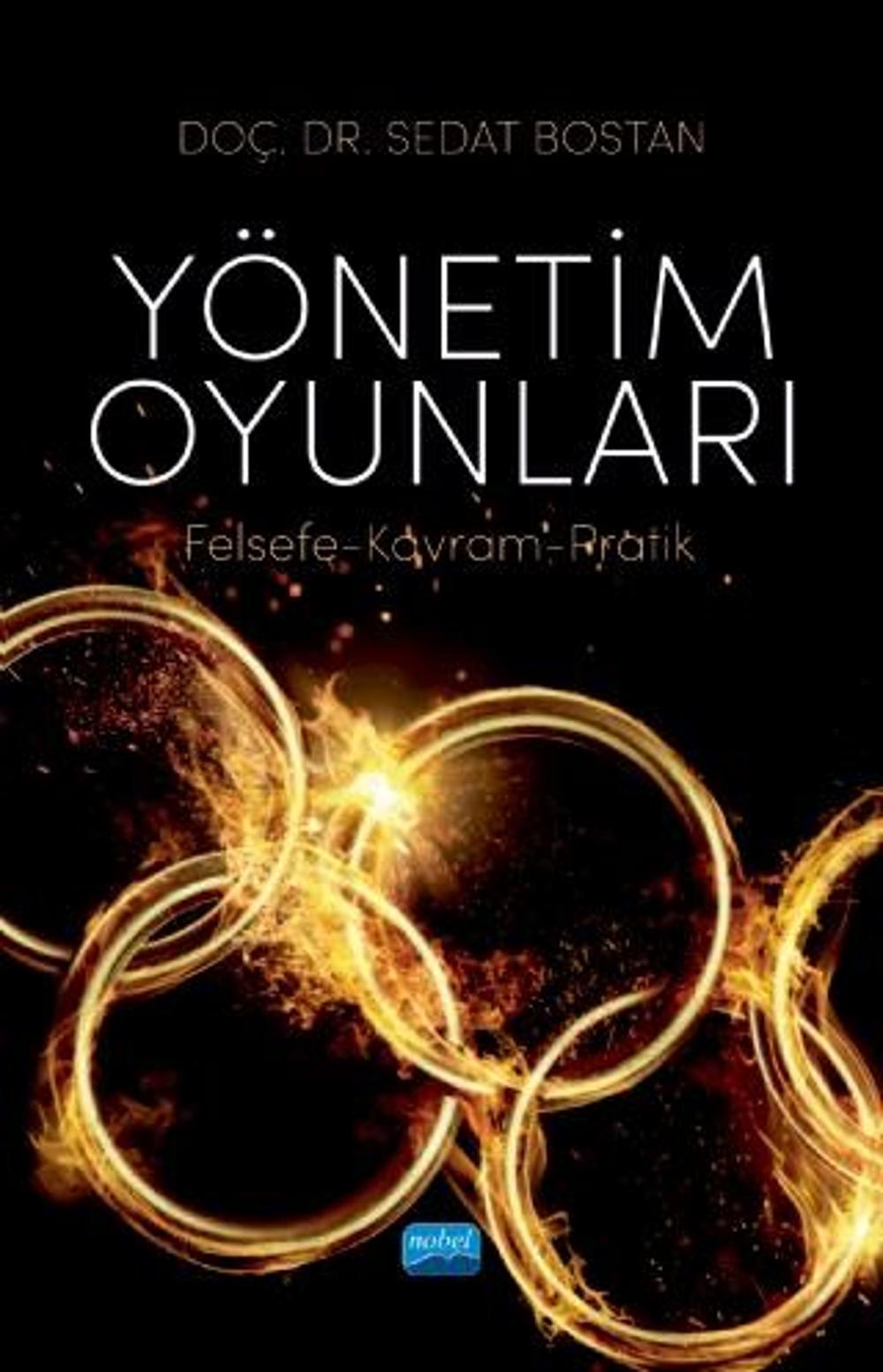 YÖNETİM OYUNLARI (Felsefe-Kavram-Pratik) | Nobel Akademik Yayıncılık