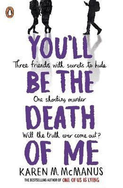 You'll Be the Death of Me - Karen M. McManus kitap kapağı