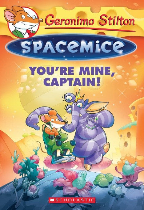 Nüans Publishing You're Mine, Captain! (Geronimo Stilton Spacemice) kitap kapağı