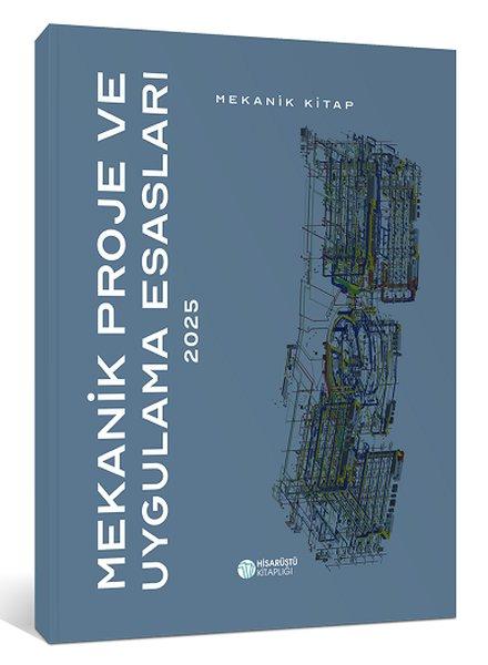 2025 Mekanik Proje ve Uygulama Esasları - Mekanik Kitap | Hisarüstü Kitaplığı (İnce Kapak) - Resim 1