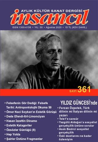 İnsancıl Aylık Kültür Sanat Dergisi Sayı: 361 Ağustos 2020 | İnsancıl Dergisi Yayınları (Ciltsiz) - Resim 1