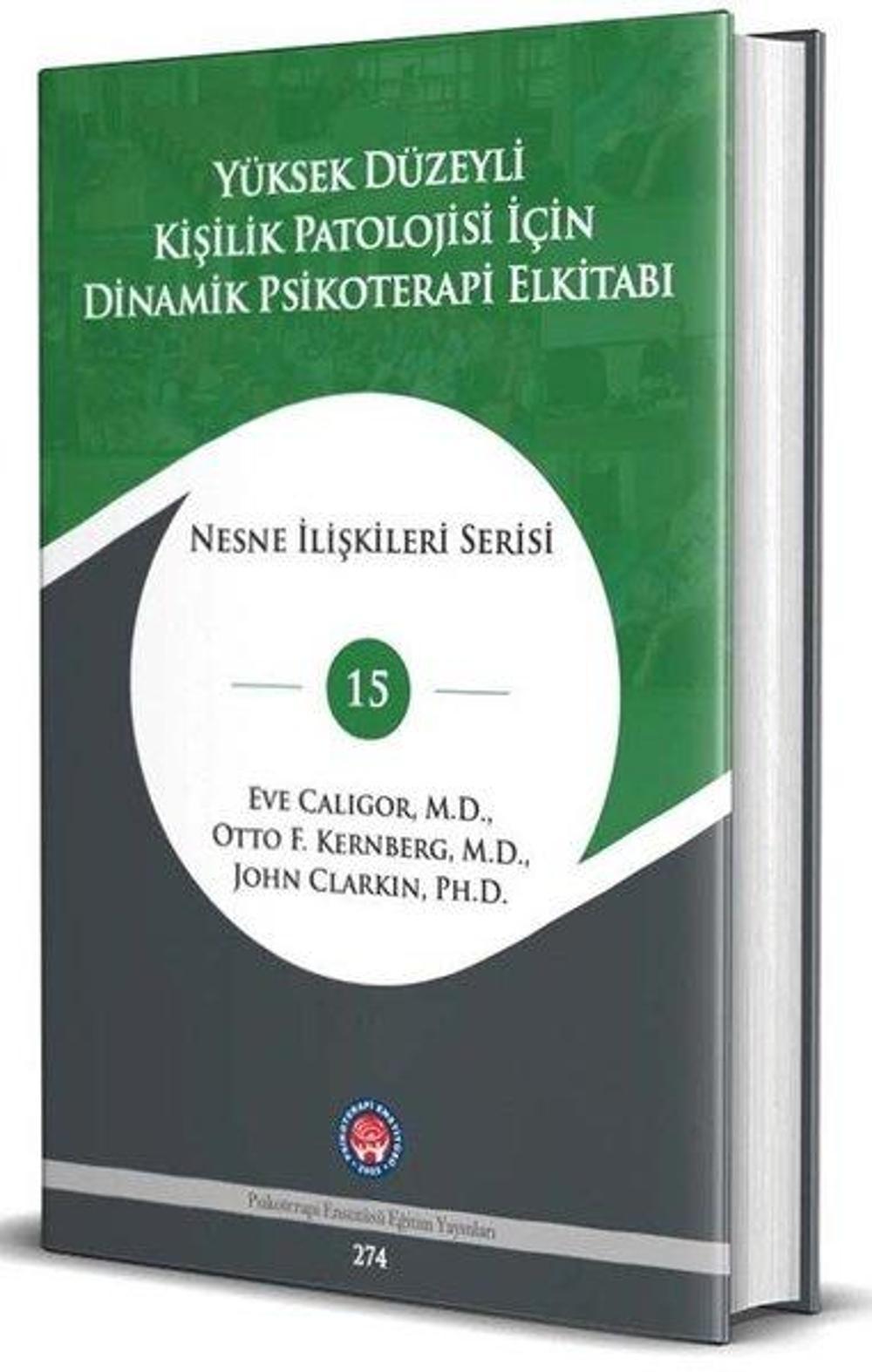 Yüksek Düzeyli Kişilik Patolojisi için Dinamik Psikoterapi El Kitabı | Psikoterapi Enstitüsü