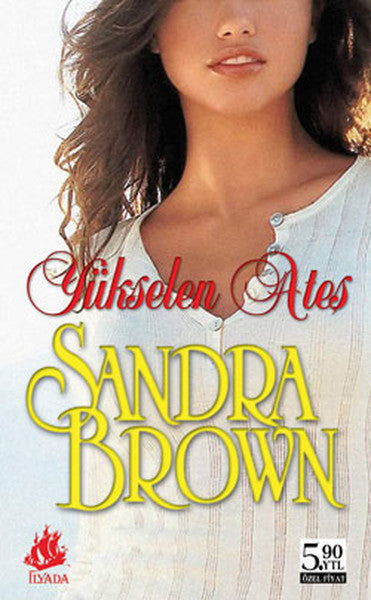 İlyada Yükselen Ateş - Sandra Brown kitap kapağı