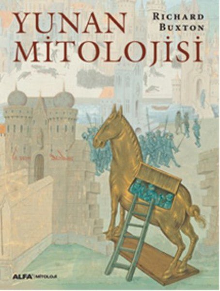 Yunan Mitolojisi - Richard Buxton kitap kapağı