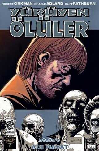 Yürüyen Ölüler 6 / Acı Hayat - Robert Kirkman kitap kapağı