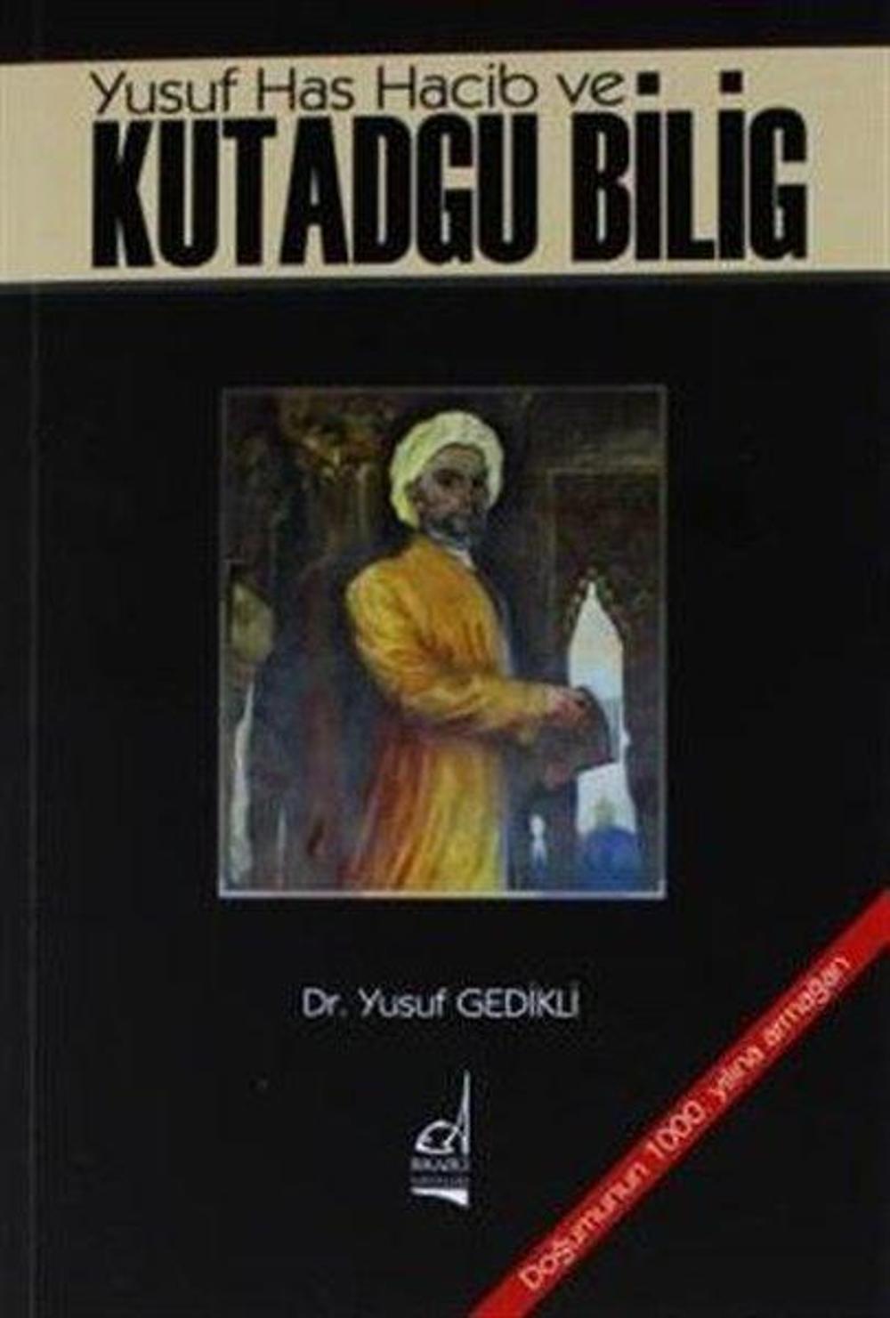 Yusuf Has Hacib ve Kutadgu Bilig | Boğaziçi Yayınları