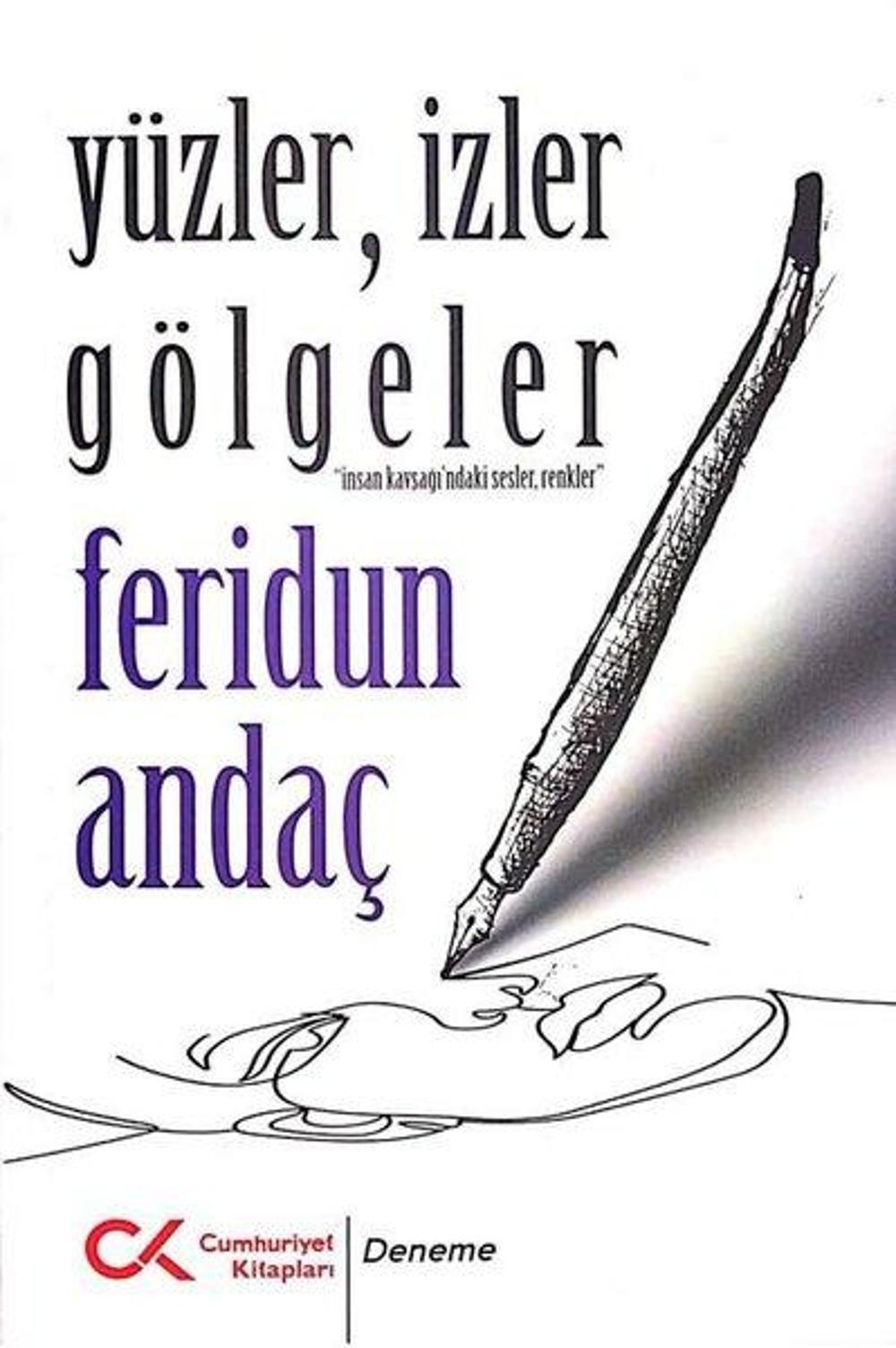 Yüzler İzler Gölgeler | Cumhuriyet Kitapları
