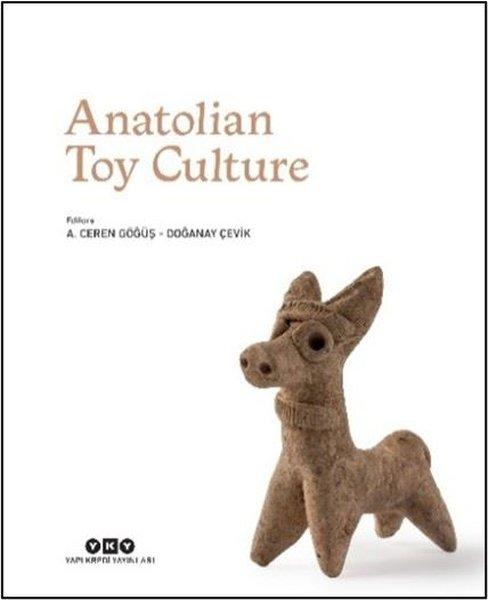 Anatolian Toy Culture | Yapı Kredi Yayınları (Ciltli) - Resim 1