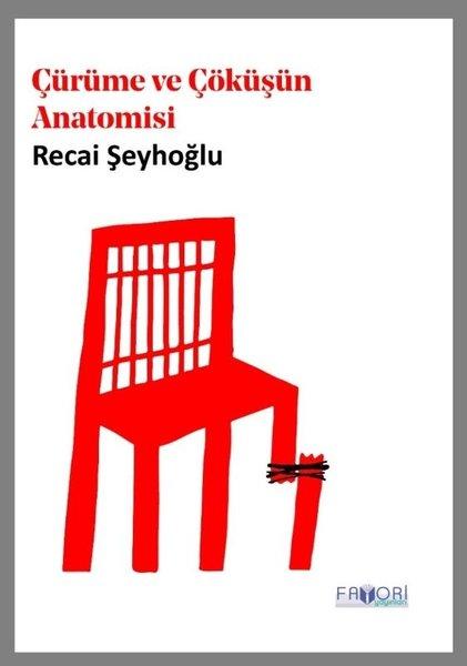 Çürüme ve Çöküşün Anatomisi | Favori Yayınları (İnce Kapak) - Resim 1