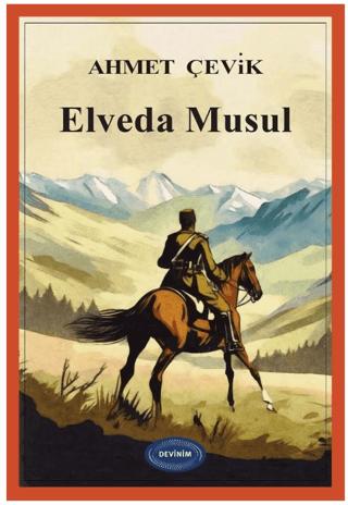 Elveda Musul | Devinim Kitap (Ciltsiz) - Resim 1