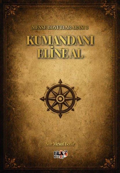 Messe Boyutlar Arası 3 - Kumandanı Eline Al | Tilki Kitap (İnce Kapak) - Resim 1