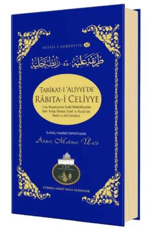 Tarikati Aliyyede Rabıtai Celiyyenin Meşruiyetine Dair Kitap