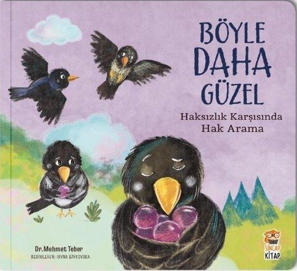 Haksızlık Karşısında Hak Arama - Böyle Daha Güzel | Sincap Kitap (İnce Kapak) - Resim 1