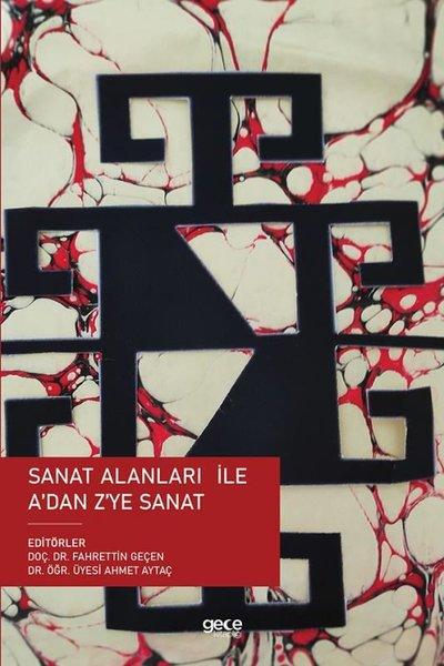 Sanat Alanları ile A'dan Z'ye Sanat | Gece Kitaplığı (İnce Kapak) - Resim 1