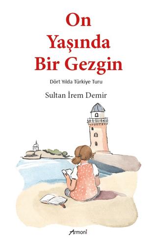 On Yaşında Bir Gezgin