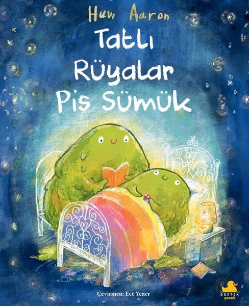 Tatlı Rüyalar Pis Sümük | Destek Çocuk (İnce Kapak) - Resim 1