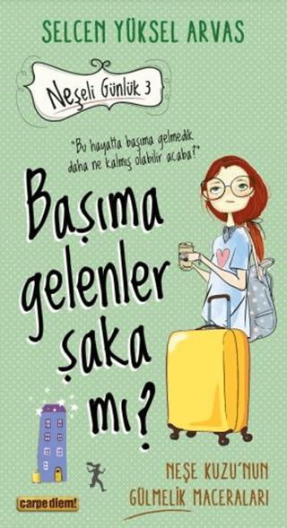 Başıma Gelenler Şaka Mı?