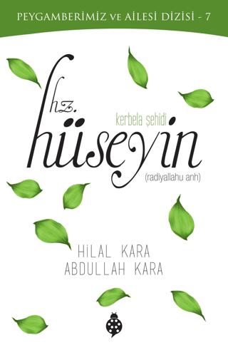 Kerbela Şehidi Hz. Hüseyin