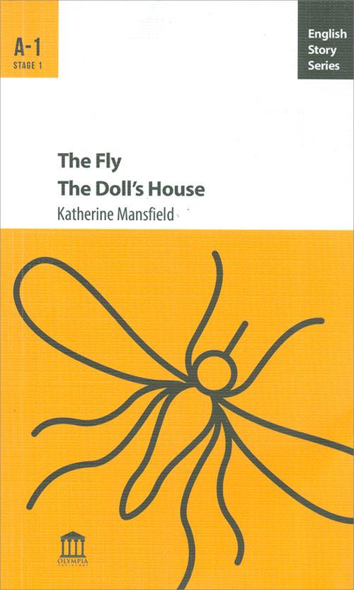 The Fly The Doll’s House A-1 - Katherine Mansfield - Olympia Yayınları