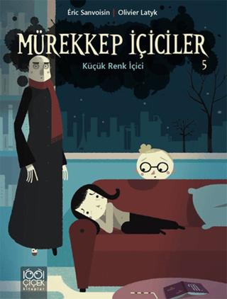 Mürekkep İçiciler 5 - Küçük Renk İçici | 1001 Çiçek Kitaplar (Ciltsiz) - Resim 1