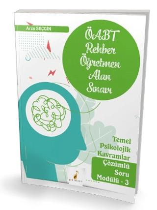ÖABT Rehber Öğretmen Alan Sınavı Temel Psikolojik Kavramlar Çözümlü Soru Modülü - 3 | Pelikan Tıp Teknik Yayıncılık (Ciltsiz) - Resim 1
